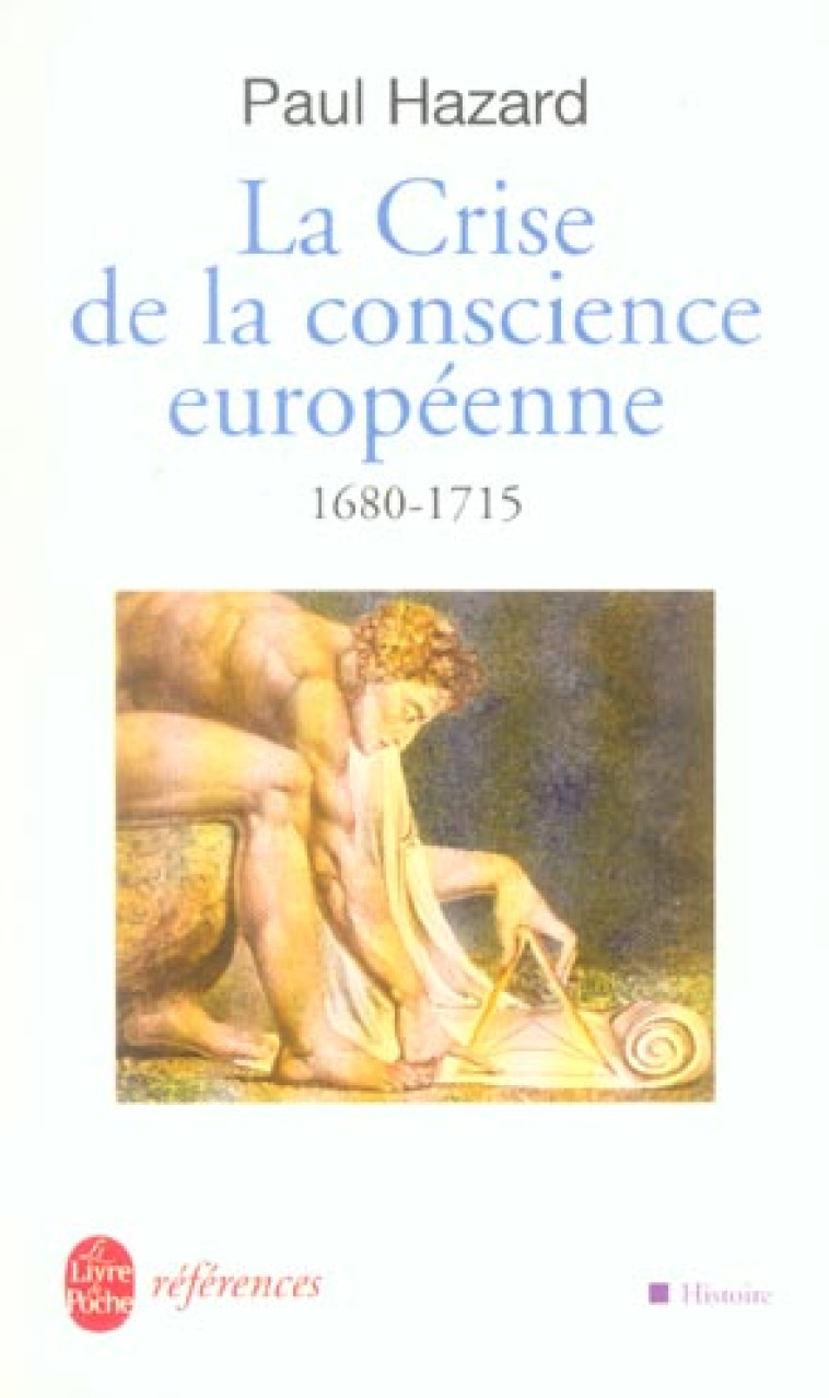 LA CRISE DE LA CONSCIENCE EUROPEENNE - HAZARD PAUL - LGF/Livre de Poche