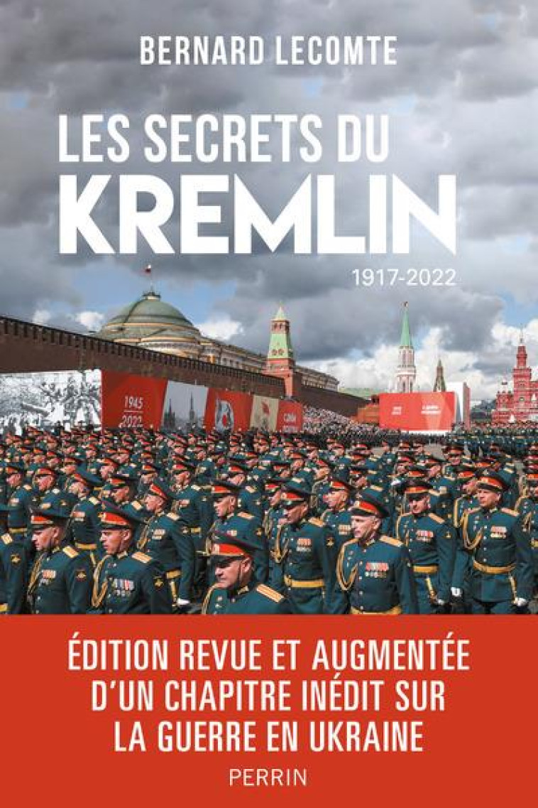 LES SECRETS DU KREMLIN : 1917-2022 - LECOMTE BERNARD - PERRIN