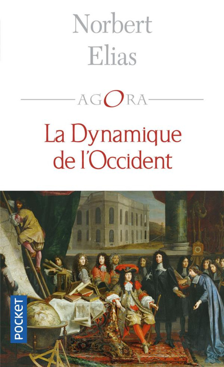 LA DYNAMIQUE DE L'OCCIDENT - ELIAS NORBERT - POCKET