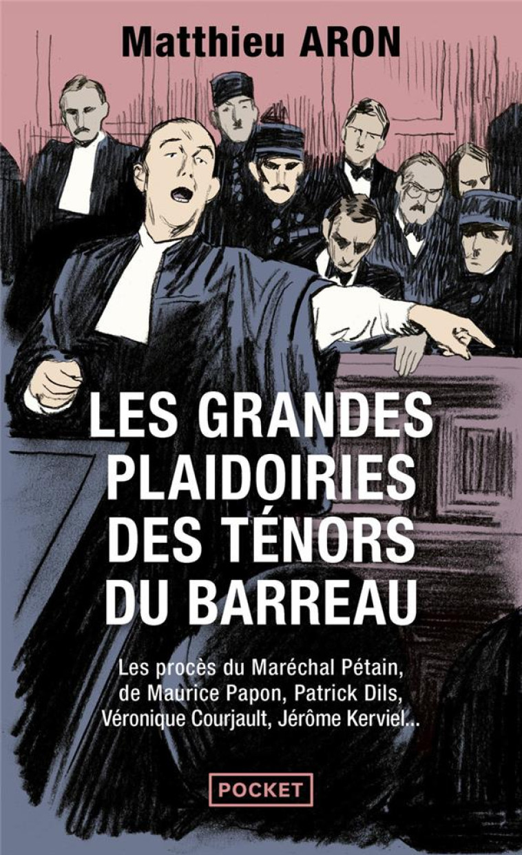 LES GRANDES PLAIDOIRIES DES TENORS DU BARREAU - ARON MATTHIEU - Pocket