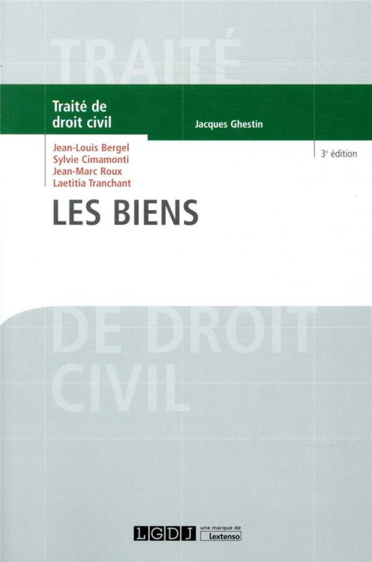 LES BIENS (3E EDITION) - BERGEL/ROUX - LGDJ