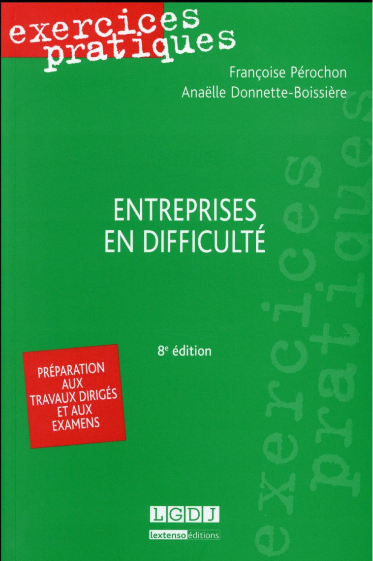 ENTREPRISES EN DIFFICULTE (8E EDITION) - DONNETTE-BOISSIERE - LGDJ