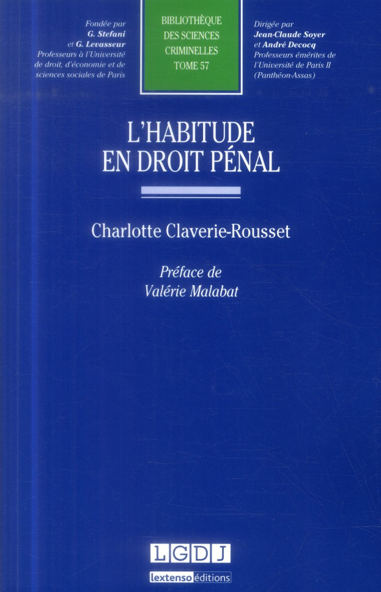 L'HABITUDE EN DROIT PENAL - CLAVERIE-ROUSSET C. - LGDJ