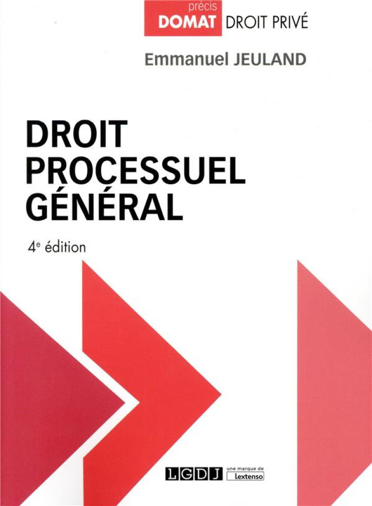 DROIT PROCESSUEL GENERAL (4E EDITION) - JEULAND EMMANUEL - LGDJ