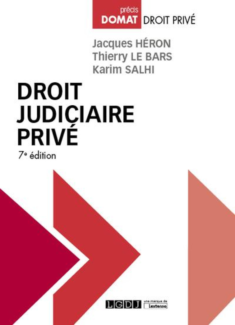 DROIT JUDICIAIRE PRIVE (7E EDITION) - LE BARS/SALHI/HERON - LGDJ