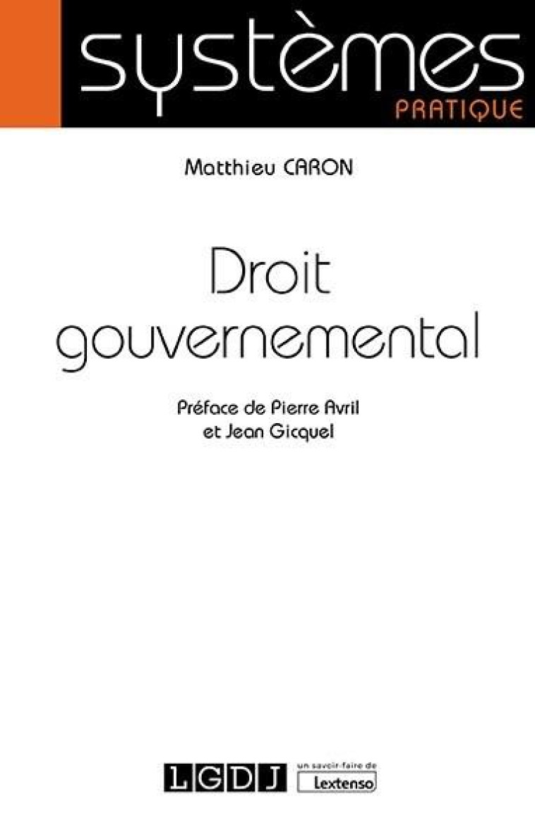 DROIT GOUVERNEMENTAL - CARON MATTHIEU - LGDJ