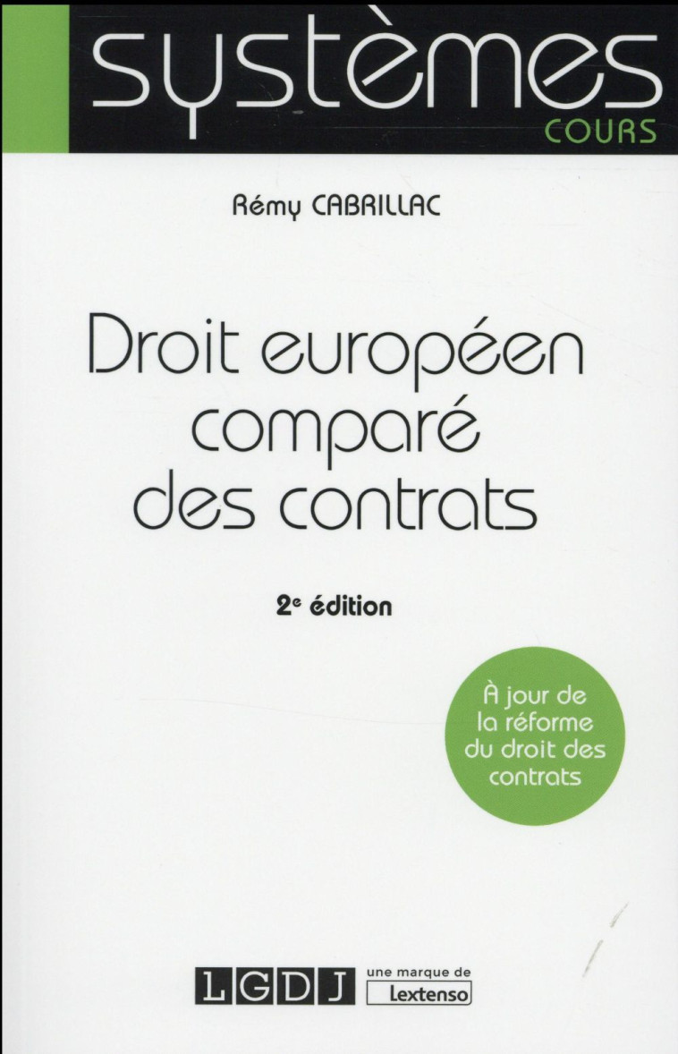 DROIT EUROPEEN COMPARE DES CONTRATS (2E EDITION) - CABRILLAC REMY - LGDJ