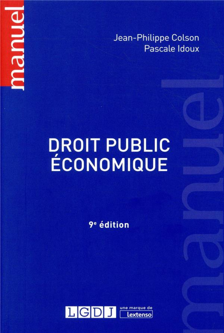 DROIT PUBLIC ECONOMIQUE (9E EDITION) - COLSON/IDOUX - LGDJ