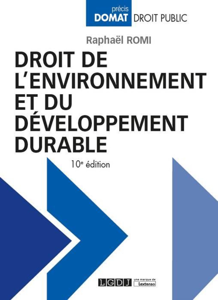 DROIT DE L'ENVIRONNEMENT (10E EDITION) - ROMI R. - LGDJ