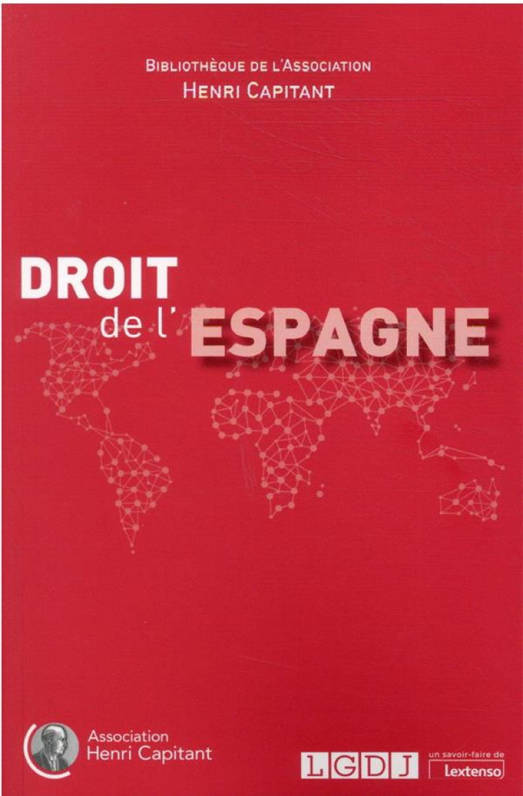 DROIT DE L'ESPAGNE - COLLECTIF - LGDJ