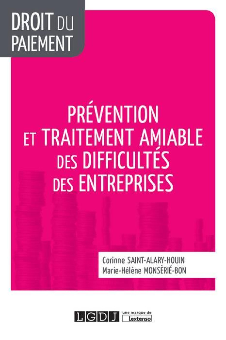 PREVENTION DES DIFFICULTES DES ENTREPRISES - SAINT-ALARY-HOUIN - LGDJ