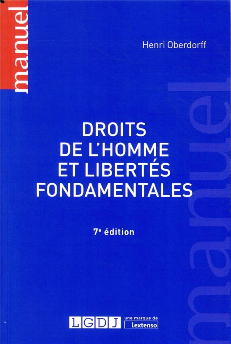 DROITS DE L'HOMME ET LIBERTES FONDAMENTALES - OBERDORFF HENRI - LGDJ