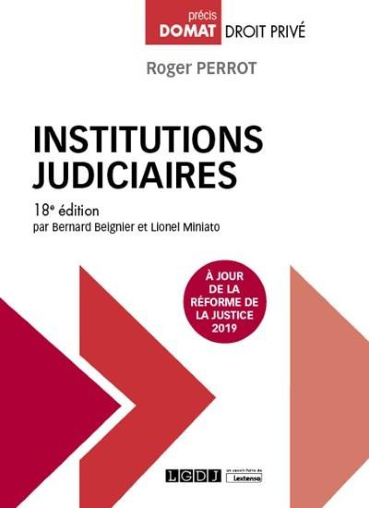 INSTITUTIONS JUDICIAIRES (18E EDITION) - BEIGNIER/MINIATO - LGDJ