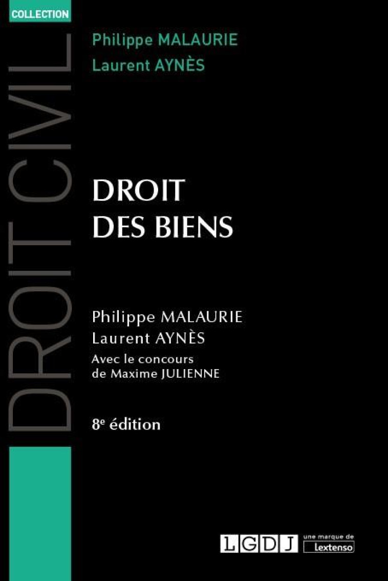 DROIT DES BIENS (8E EDITION) - MALAURIE/AYNES - LGDJ