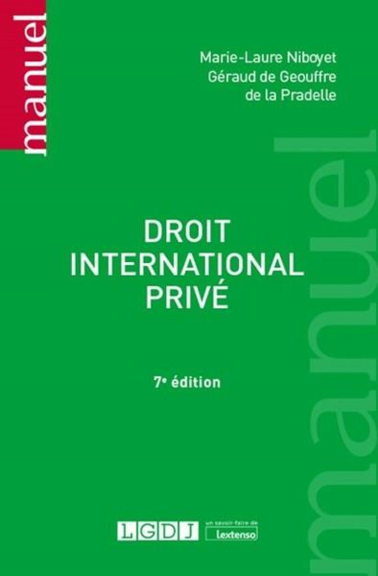 DROIT INTERNATIONAL PRIVE (7E EDITION) - GEOUFFRE DE LA PRADE - LGDJ