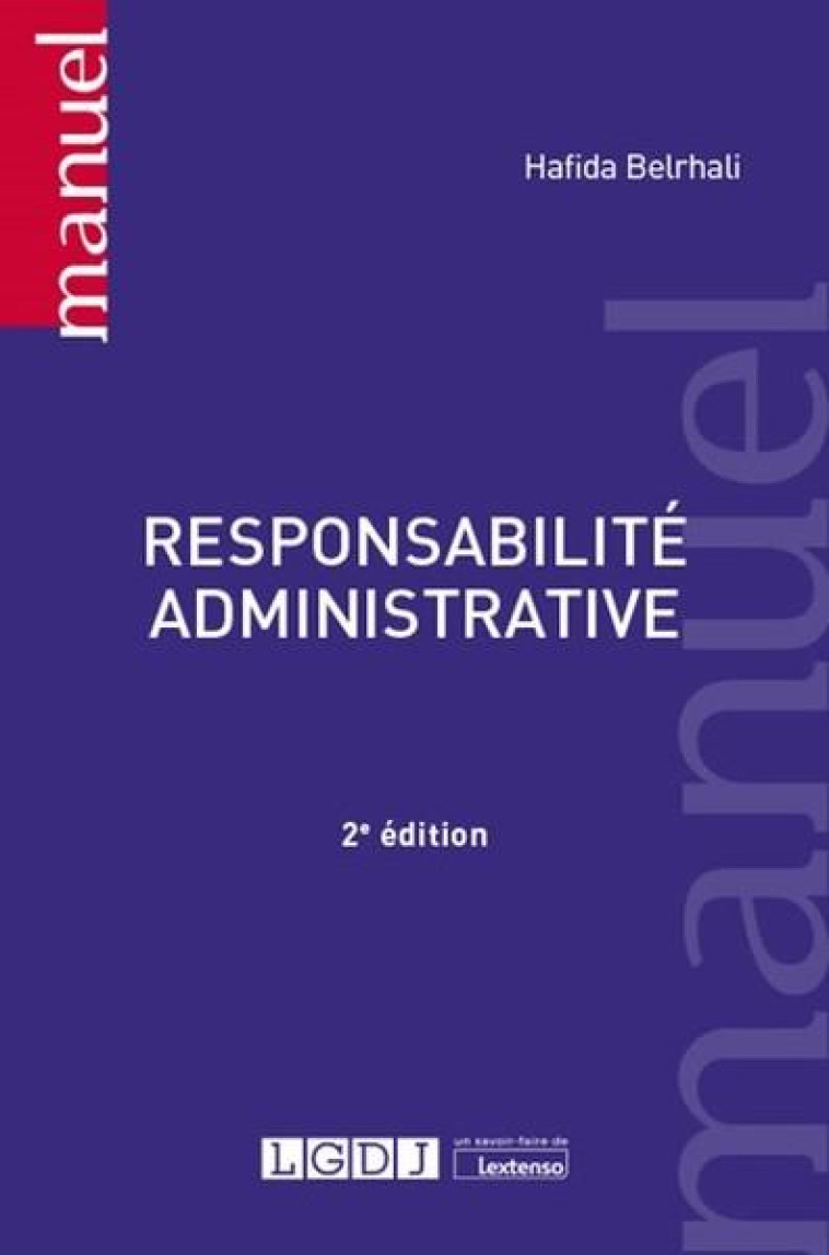 RESPONSABILITE ADMINISTRATIVE (2E EDITION) - BELRHALI HAFIDA - LGDJ