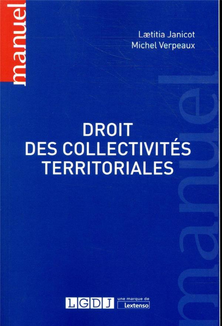 DROIT DES COLLECTIVITES TERRITORIALES - VERPEAUX/JANICOT - LGDJ