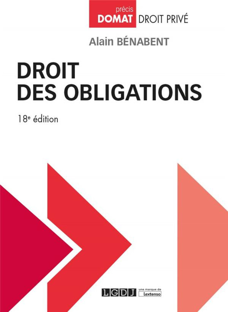 DROIT DES OBLIGATIONS (18E EDITION) - BENABENT ALAIN - LGDJ