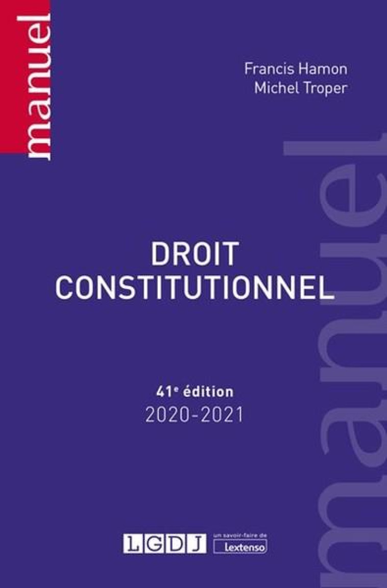 DROIT CONSTITUTIONNEL (EDITION 2020/2021) - TROPER/HAMON - LGDJ