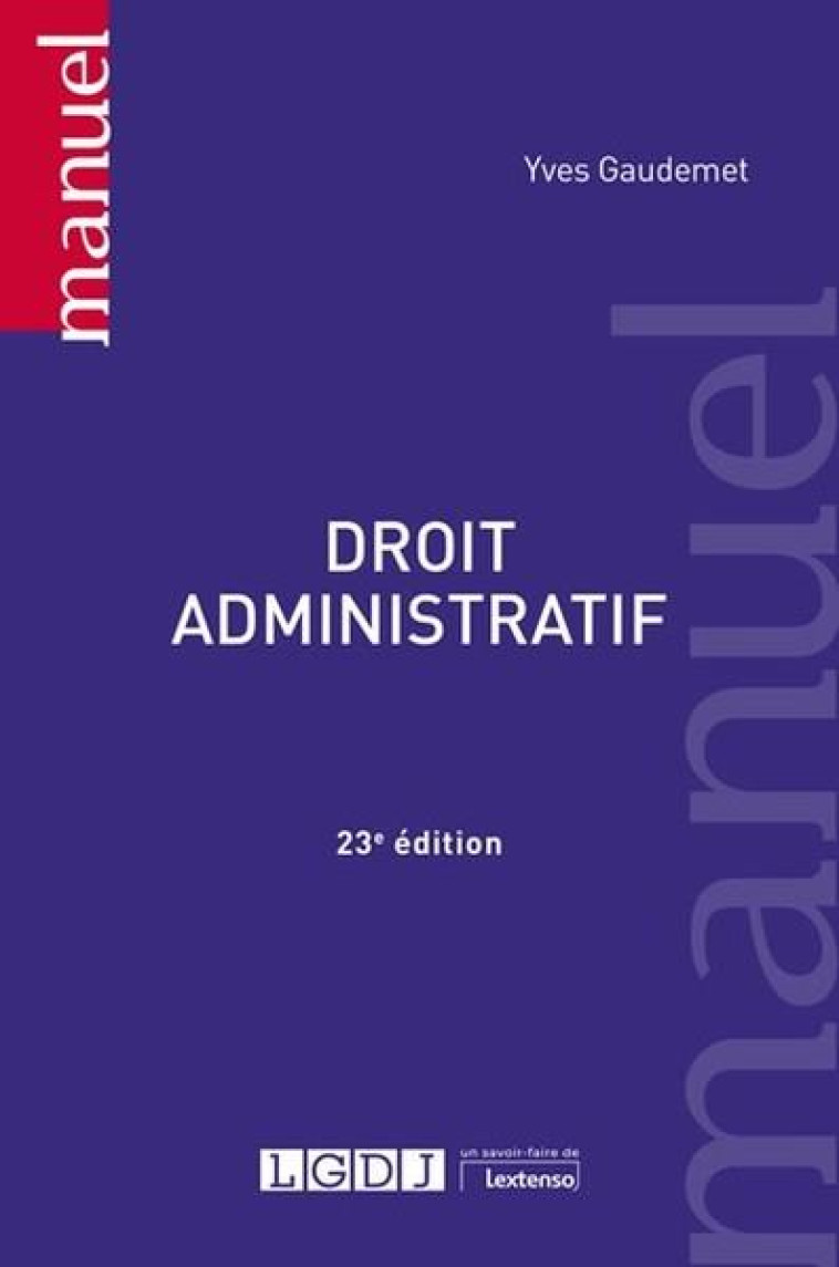 DROIT ADMINISTRATIF (23E EDITION) - GAUDEMET YVES - LGDJ