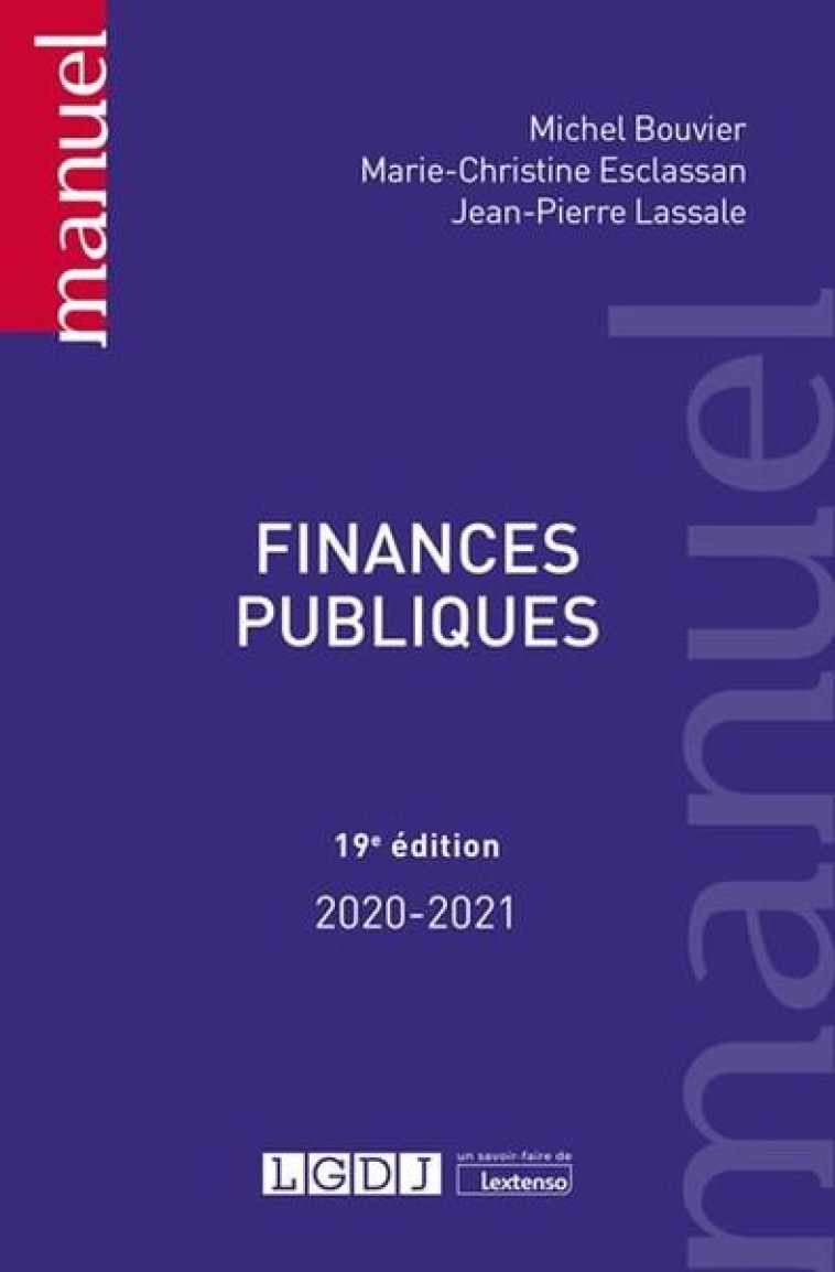 FINANCES PUBLIQUES (EDITION 2020/2021) - BOUVIER/ESCLASSAN - LGDJ