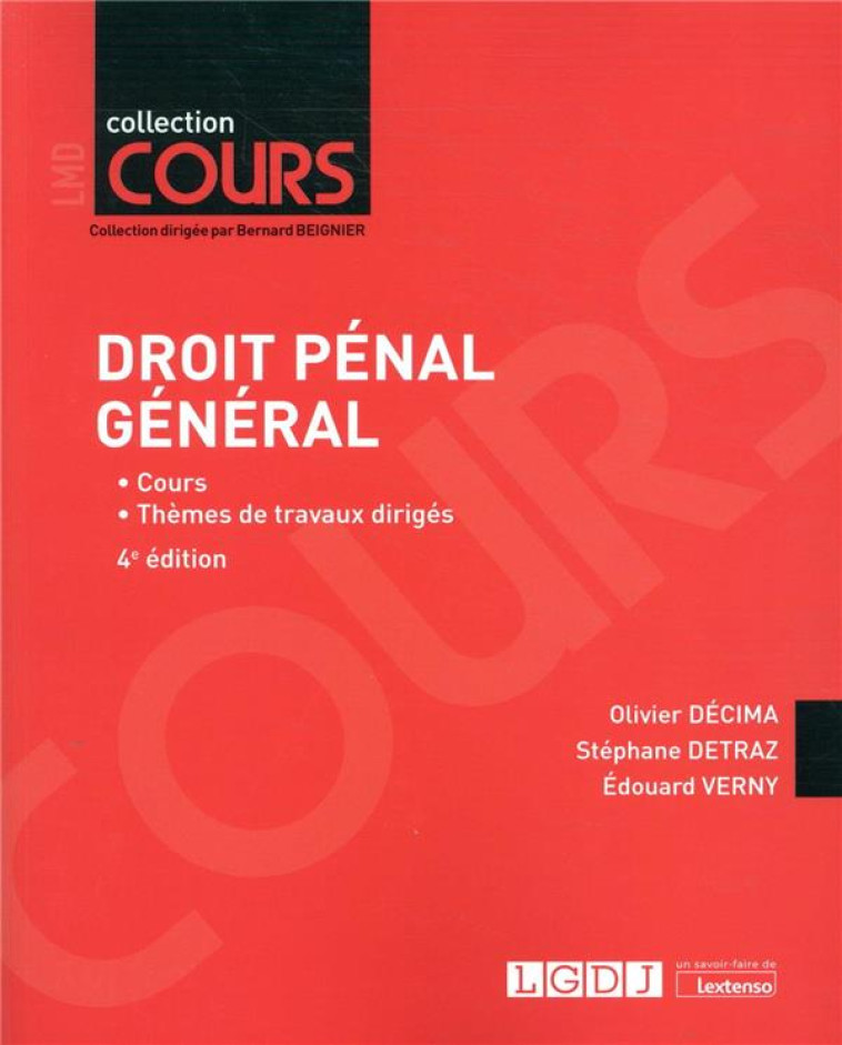 DROIT PENAL GENERAL (4E EDITION) - DECIMA/DETRAZ/VERNY - LGDJ