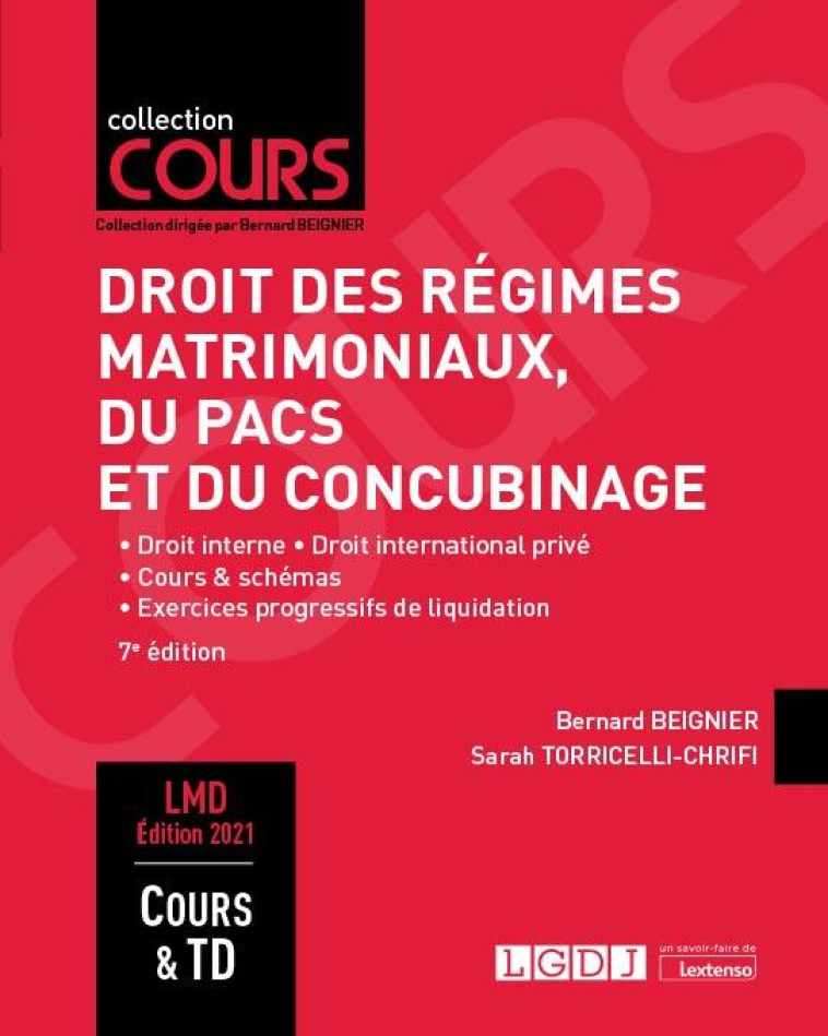 DROIT DES REGIMES MATRIMONIAUX, DU PACS ET DU CONCUBINAGE (7E EDITION) - BEIGNIER - LGDJ