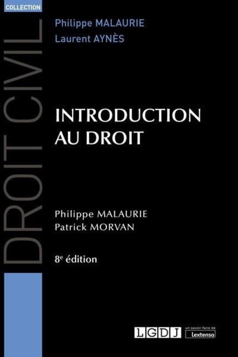 INTRODUCTION AU DROIT (8E EDITION) - MALAURIE/MORVAN - LGDJ