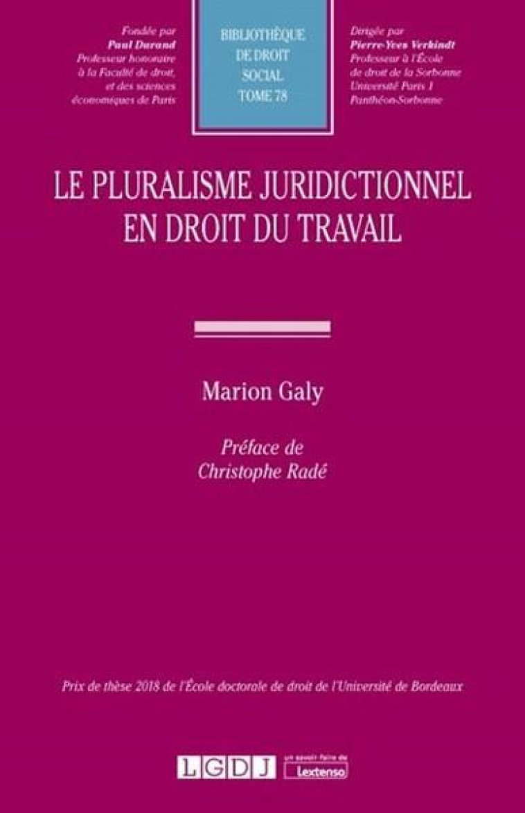 LE PLURALISME JURIDICTIONNEL EN DROIT DU TRAVAIL - GALY MARION - LGDJ