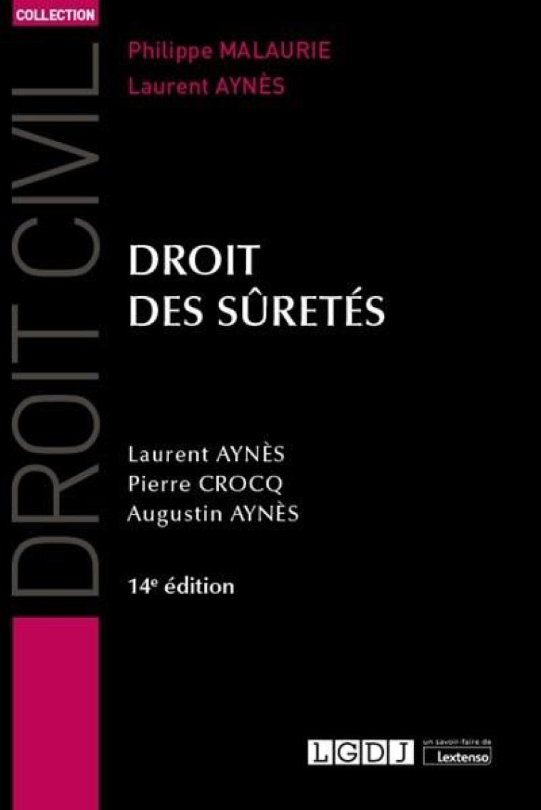 DROIT DES SURETES (14E EDITION) - CROCQ/AYNES - LGDJ