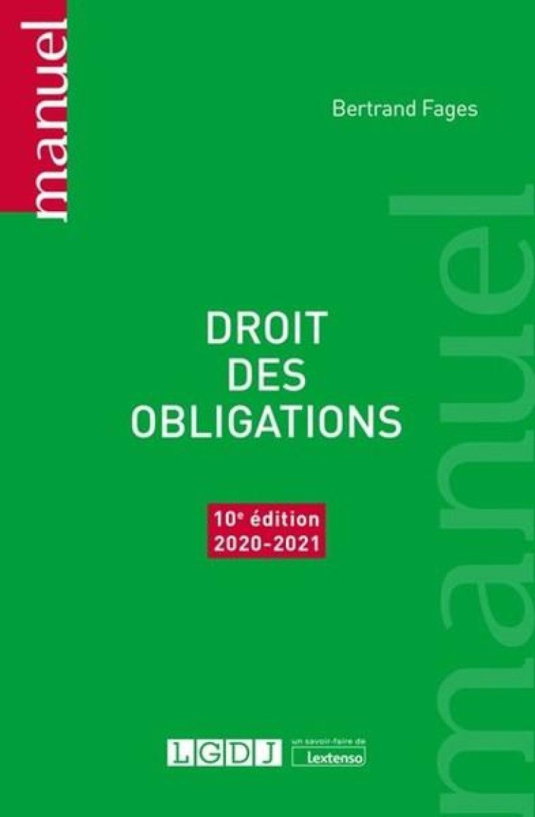 DROIT DES OBLIGATIONS (EDITION 2020/2021) - FAGES BERTRAND - LGDJ