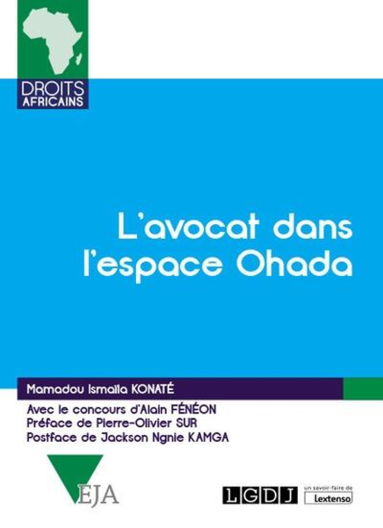 L'AVOCAT DANS L'ESPACE OHADA - FENEON/KONATE - LGDJ