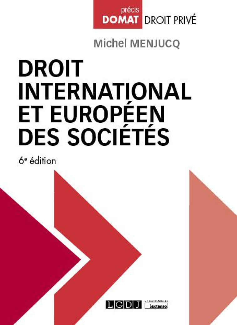 DROIT INTERNATIONAL ET EUROPEEN DES SOCIETES - MENJUCQ MICHEL - LGDJ