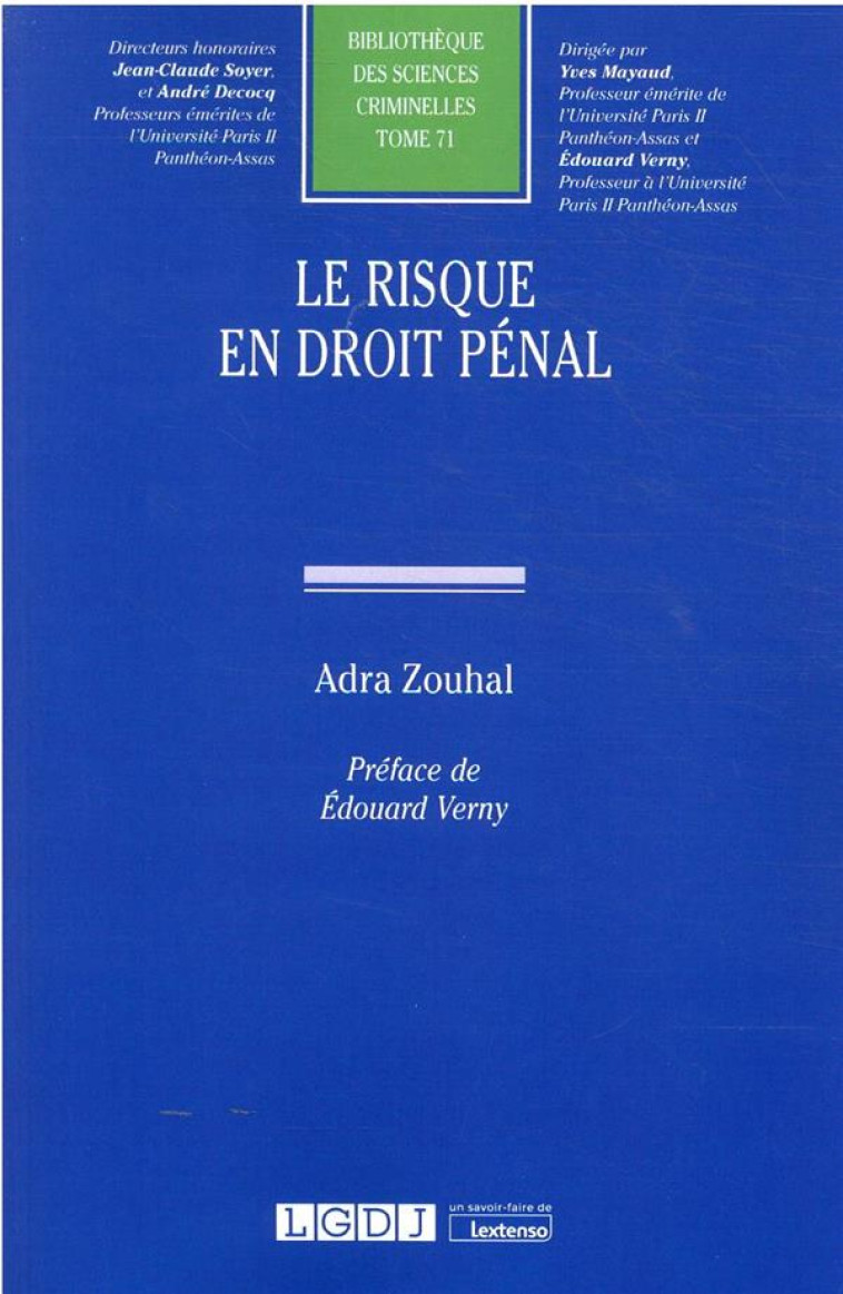 LE RISQUE EN DROIT PENAL - ZOUHAL ADRA - LGDJ