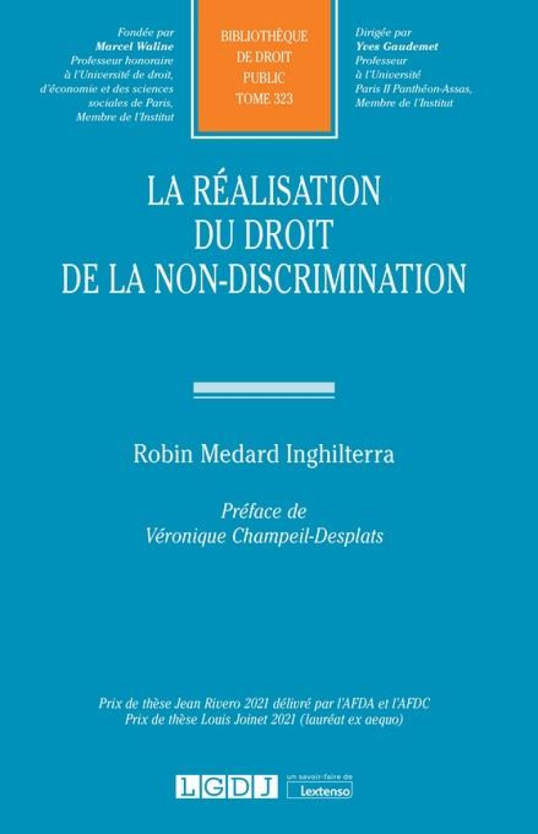 LA REALISATION DU DROIT DE LA NON-DISCRIMINATION - MEDARD INGHILTERRA R - LGDJ