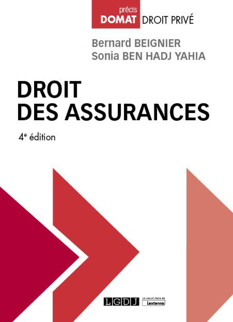 DROIT DES ASSURANCES (4E EDITION) - BEIGNIER - LGDJ