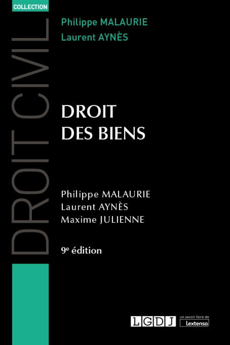 DROIT DES BIENS (9E EDITION) - MALAURIE/AYNES - LGDJ