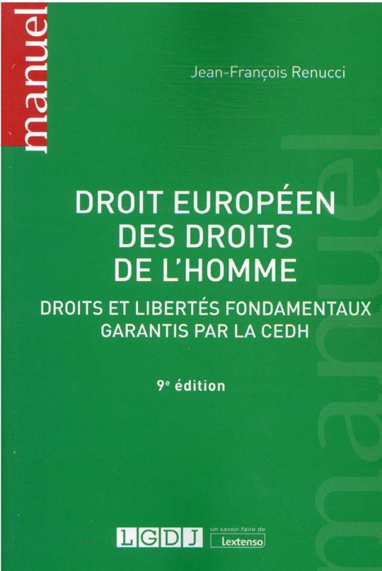 DROIT EUROPEEN DES DROITS DE L'HOMME (9E EDITION) - RENUCCI J-F. - LGDJ