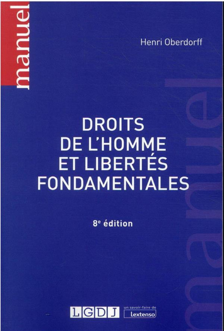 DROITS DE L'HOMME ET LIBERTES FONDAMENTALES - OBERDORFF HENRI - LGDJ