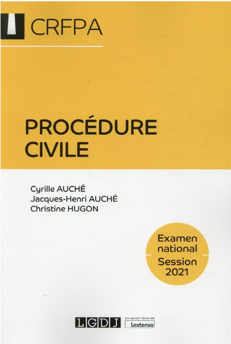 CRFPA : PROCEDURE CIVILE (EDITION 2021) - HUGON/AUCHE - LGDJ