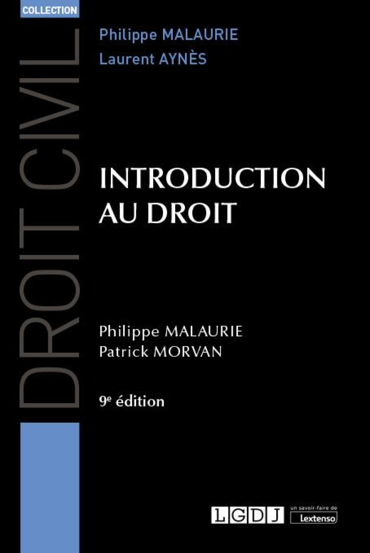 INTRODUCTION AU DROIT (9E EDITION) - MALAURIE/MORVAN - LGDJ