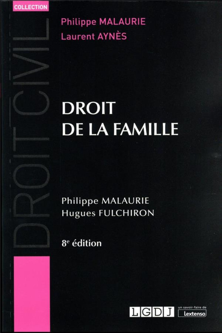 DROIT DE LA FAMILLE (8E EDITION) - MALAURIE/FULCHIRON - LGDJ