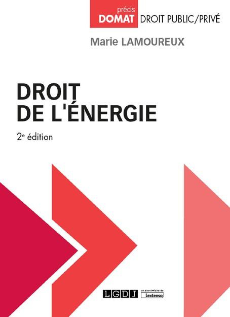 DROIT DE L'ENERGIE (2E EDITION) - LAMOUREUX MARIE - LGDJ