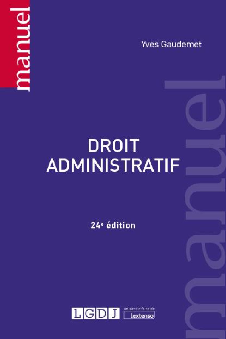 DROIT ADMINISTRATIF (24E EDITION) - GAUDEMET YVES - LGDJ