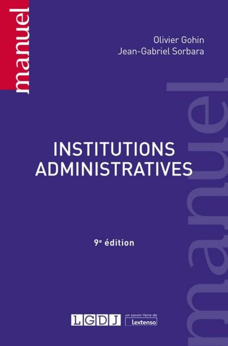 INSTITUTIONS ADMINISTRATIVES (9E EDITION) - GOHIN/SORBARA - LGDJ