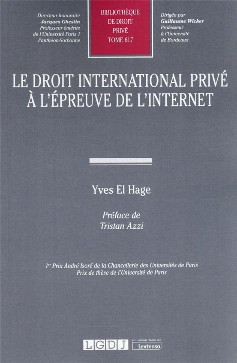 LE DROIT INTERNATIONAL PRIVE A L'EPREUVE DE L'INTERNET - EL HAGE YVES - LGDJ