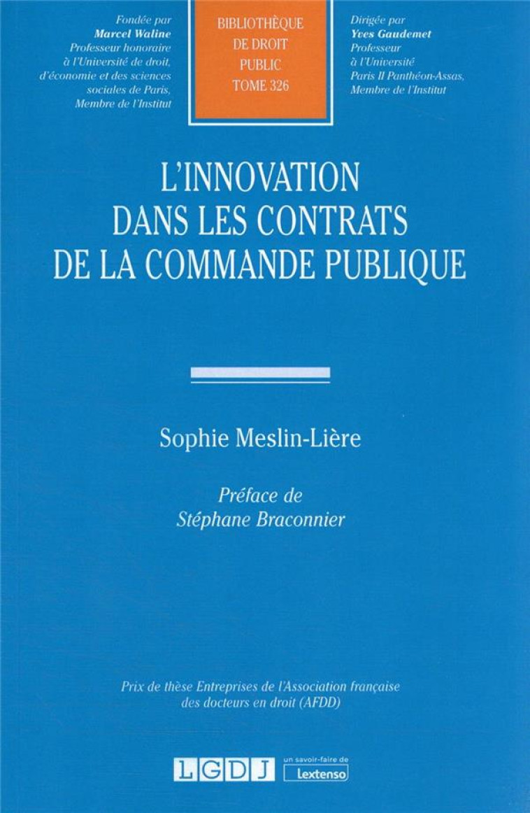 L'INNOVATION DANS LES CONTRATS DE LA COMMANDE PUBLIQUE - MESLIN-LIERE SOPHIE - LGDJ