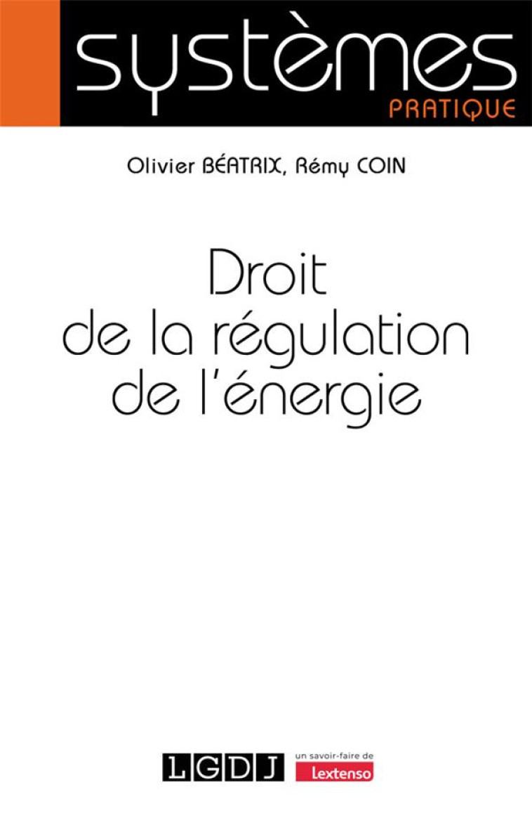 DROIT DE LA REGULATION DE L'ENERGIE - BEATRIX/COIN - LGDJ