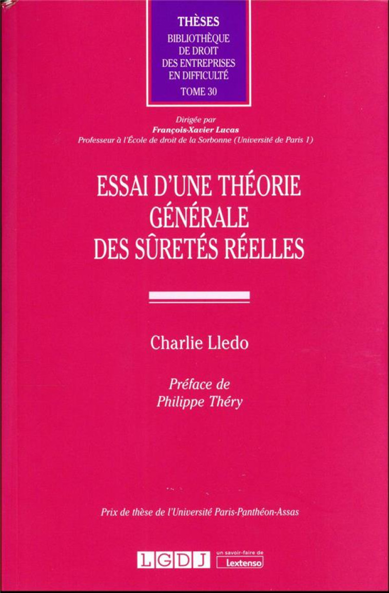 ESSAI D'UNE THEORIE GENERALE DES SURETES REELLES - LLEDO CHARLIE - LGDJ