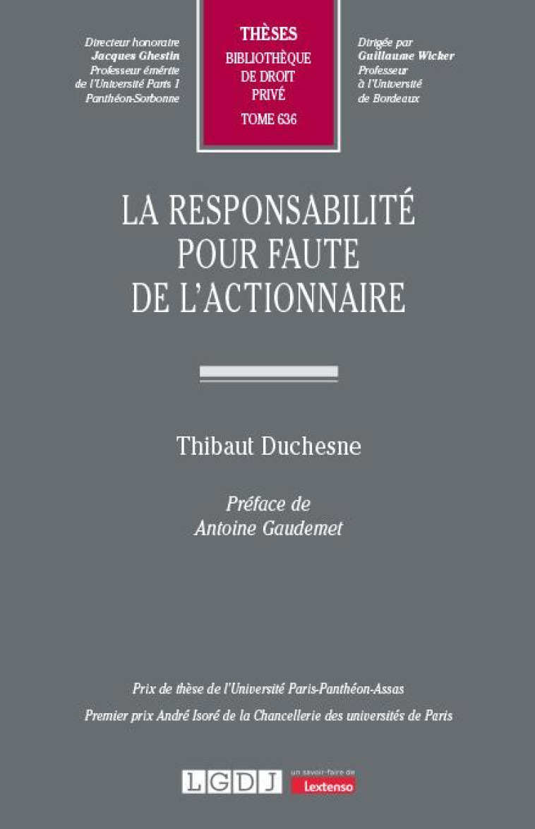 LA RESPONSABILITE POUR FAUTE DE L'ACTIONNAIRE - DUCHESNE THIBAUT - LGDJ